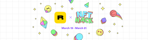 NFT Hack sponsorship and Rarible NFT protocol pre-release